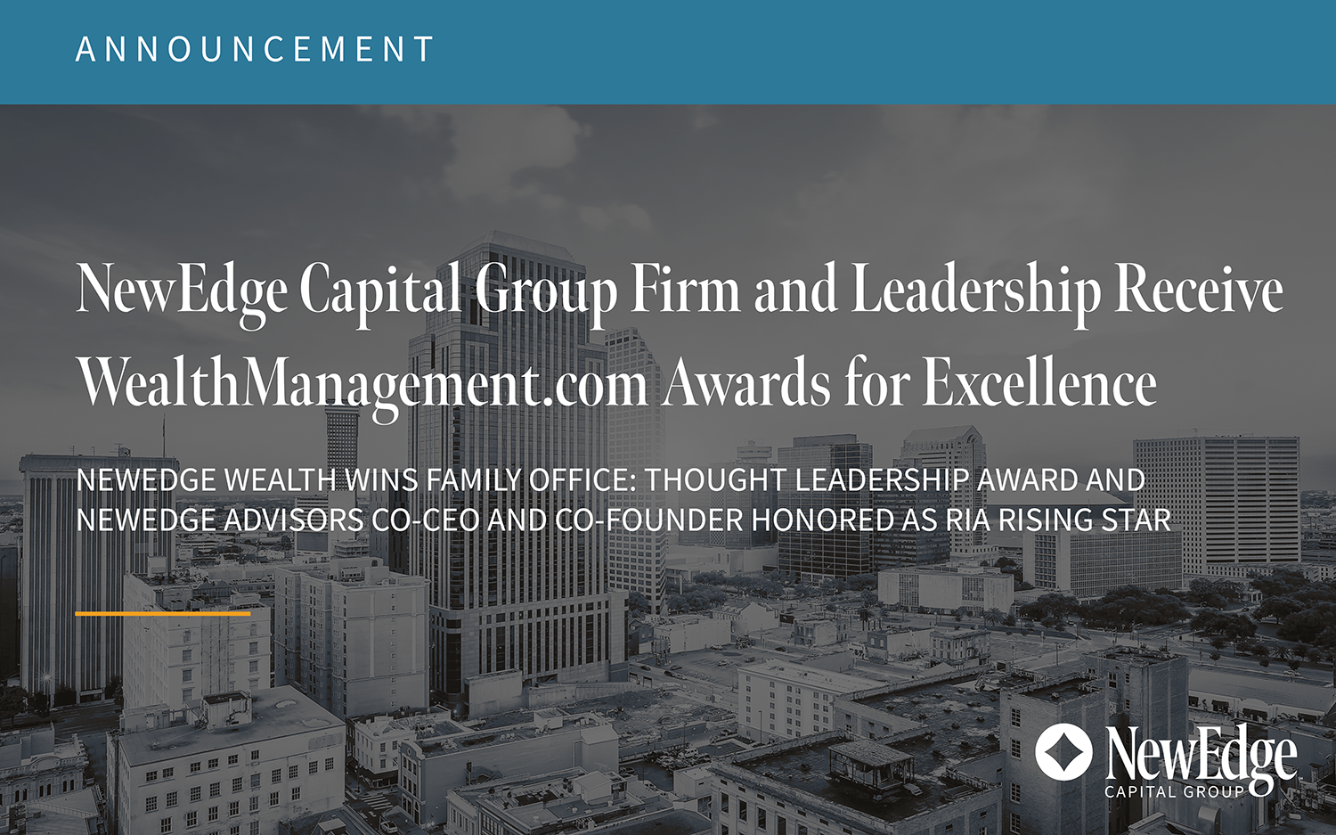 NewEdge Capital Group Firm and Leadership Receive WealthManagement.com Awards for Excellence